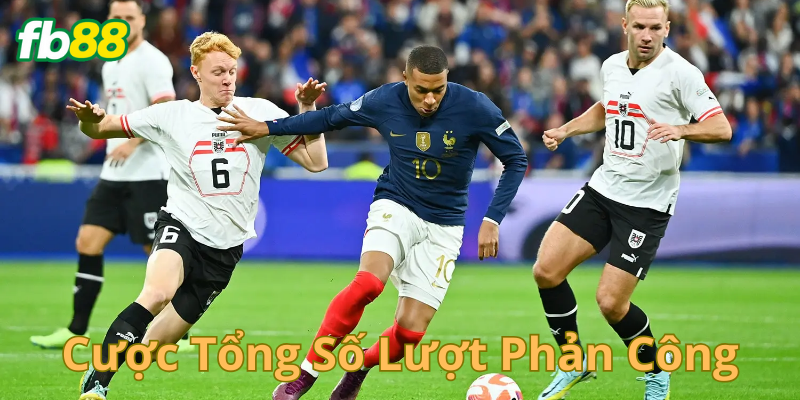 Các dạng kèo tổng số lượt phản công