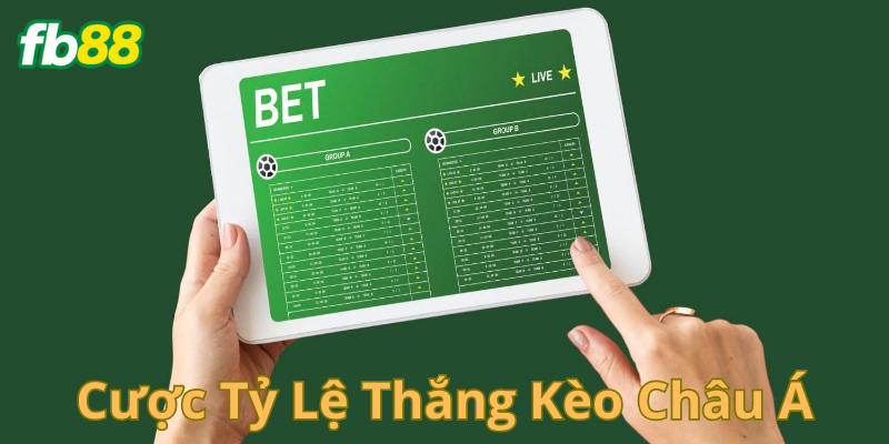 Chiến lược tăng cược tỷ lệ thắng kèo châu Á